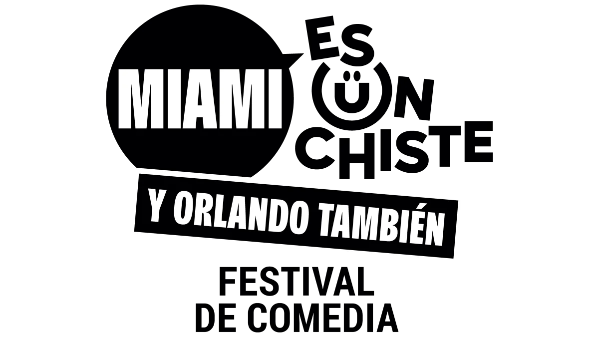 Miami es un Chiste (Miami Is a Joke)- Comedy Festival