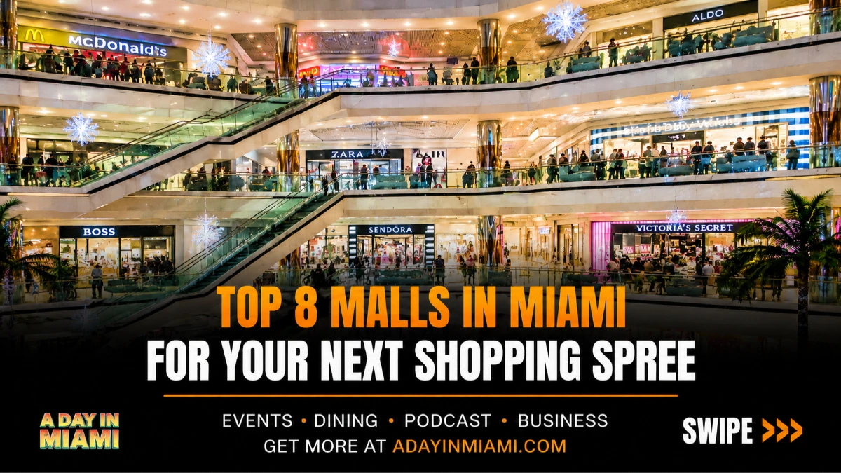 Top 8 Malls in Miami 