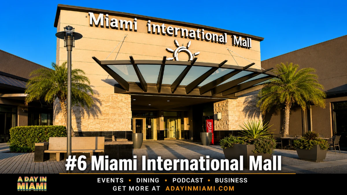 #6 Miami International Mall