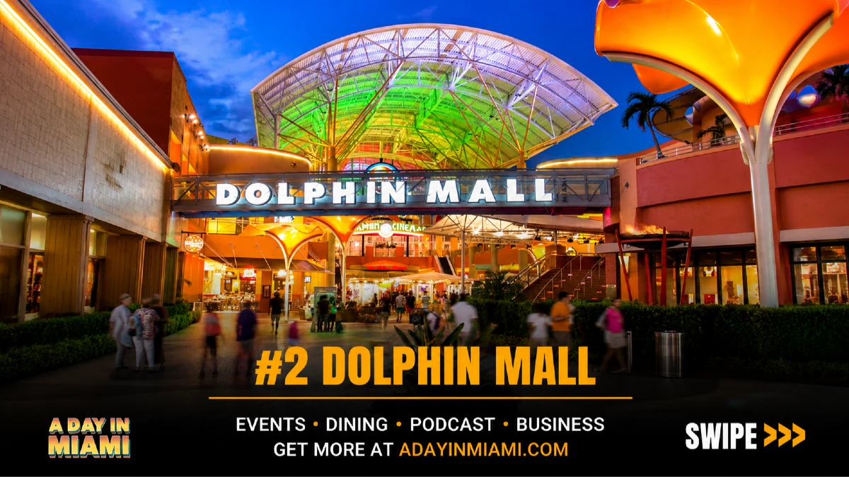 #2 Dolphin Mall