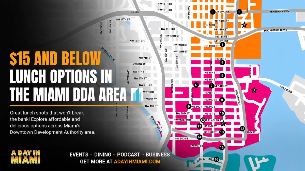 $15 AND BELOW MIAMI RIVER DR LUNCH OPTIONS IN NW 8TH AVE THE MIAMI DDA AREA