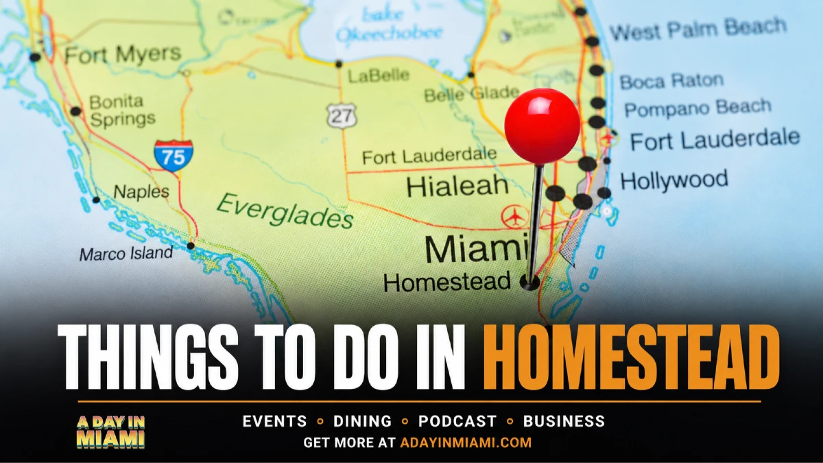Things to do in Homestead 