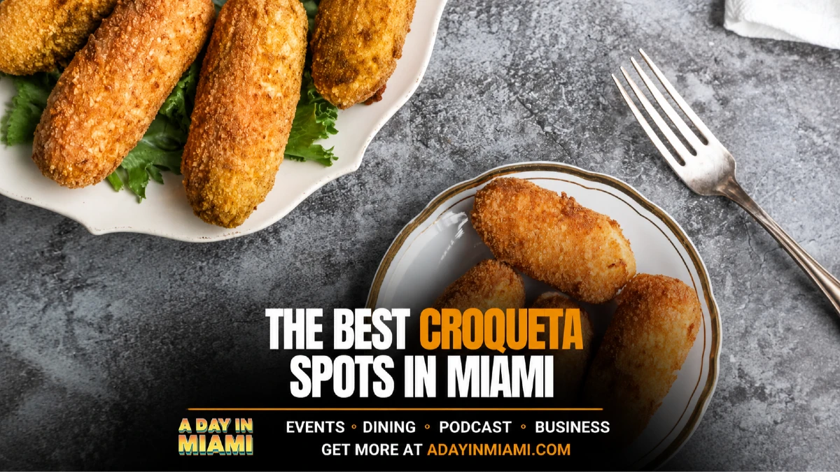 THE BEST CROQUETA SPOTS IN MIAMI