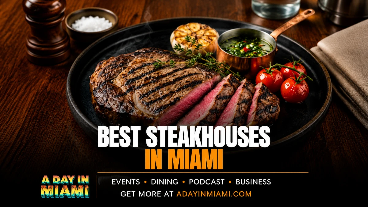 BEST STEAKHOUSES IN MIAMI