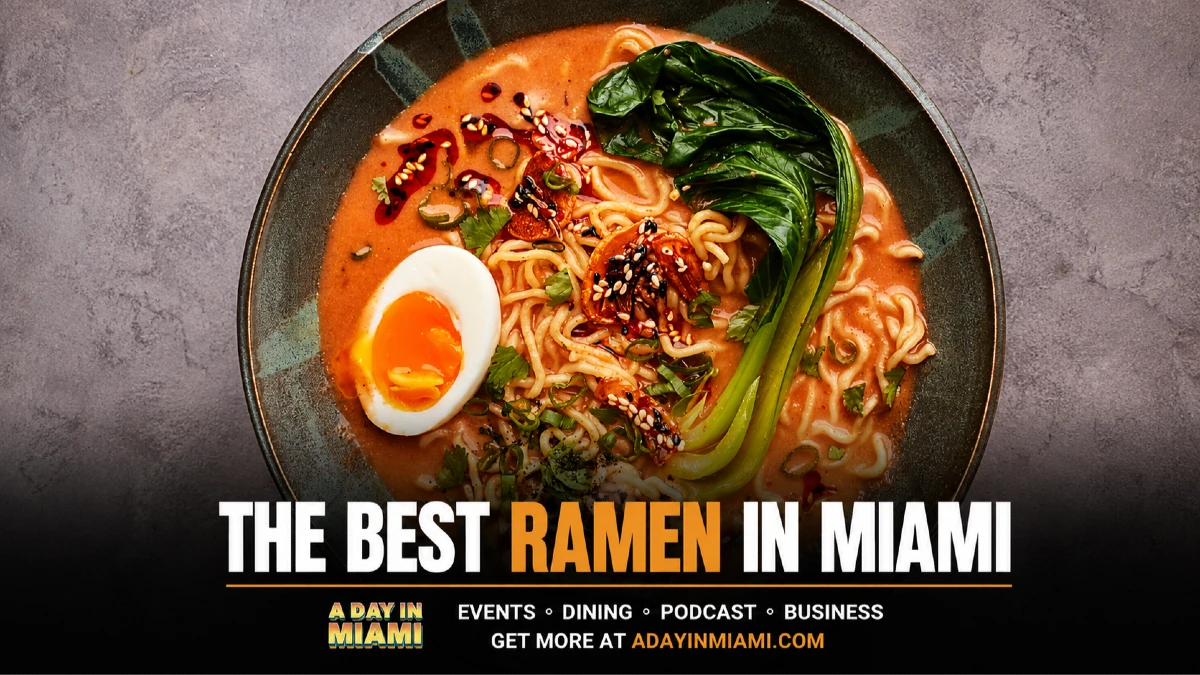 The Best Ramen In Miami
