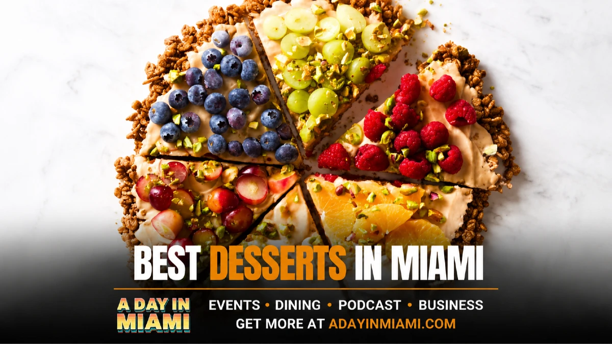 Best Dessert in Miami 